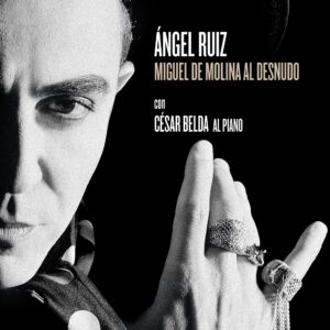 Disco Miguel de Molina al desnudo - LAZONA teatro música